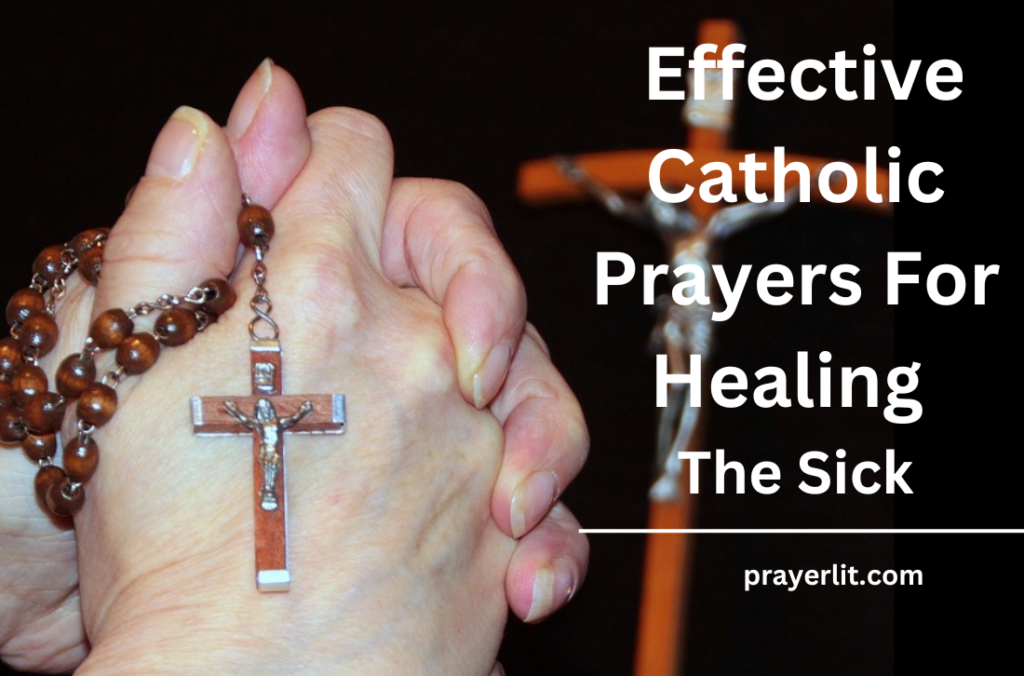 Catholic Prayers For Healing The Sick