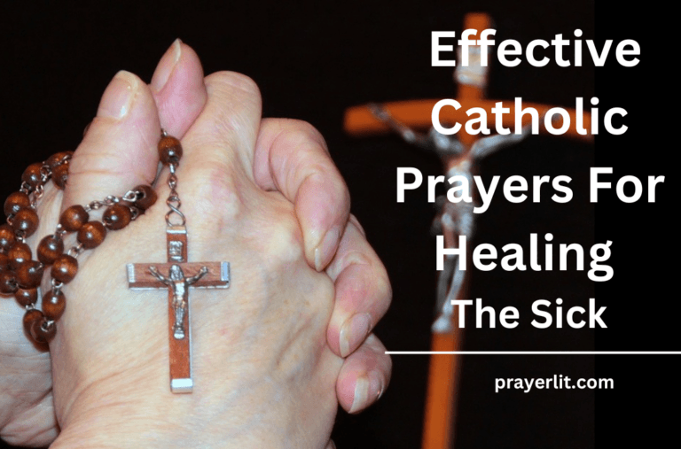 20 Most Effective Catholic Prayers For Healing The Sick (2026) - PrayerLit
