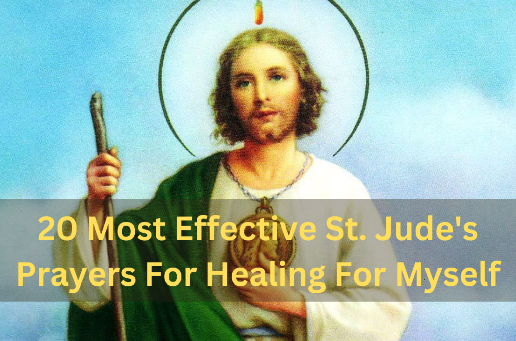 St. Jude's Prayers For Healing For Myself