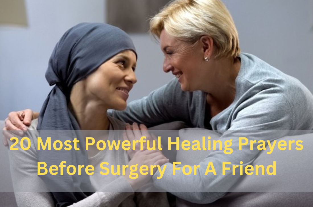 Healing Prayers Before Surgery For A Friend