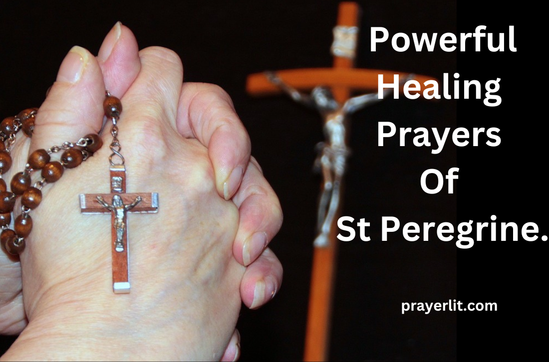  Healing Prayers Of St Peregrine.