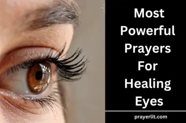 23 Most Powerful Prayers For Healing Eyes (2025) - PrayerLit