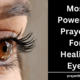 Prayers For Healing Eyes