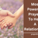 Prayers To Heal A Relationship