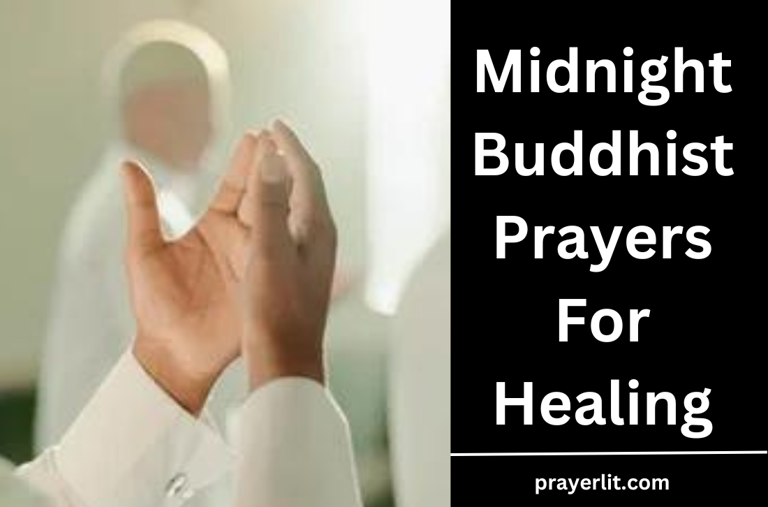 Midnight Buddhist Prayers For Healing