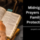 Midnight Prayers For Family Protection