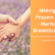 Midnight Prayers For Marital Breakthrough