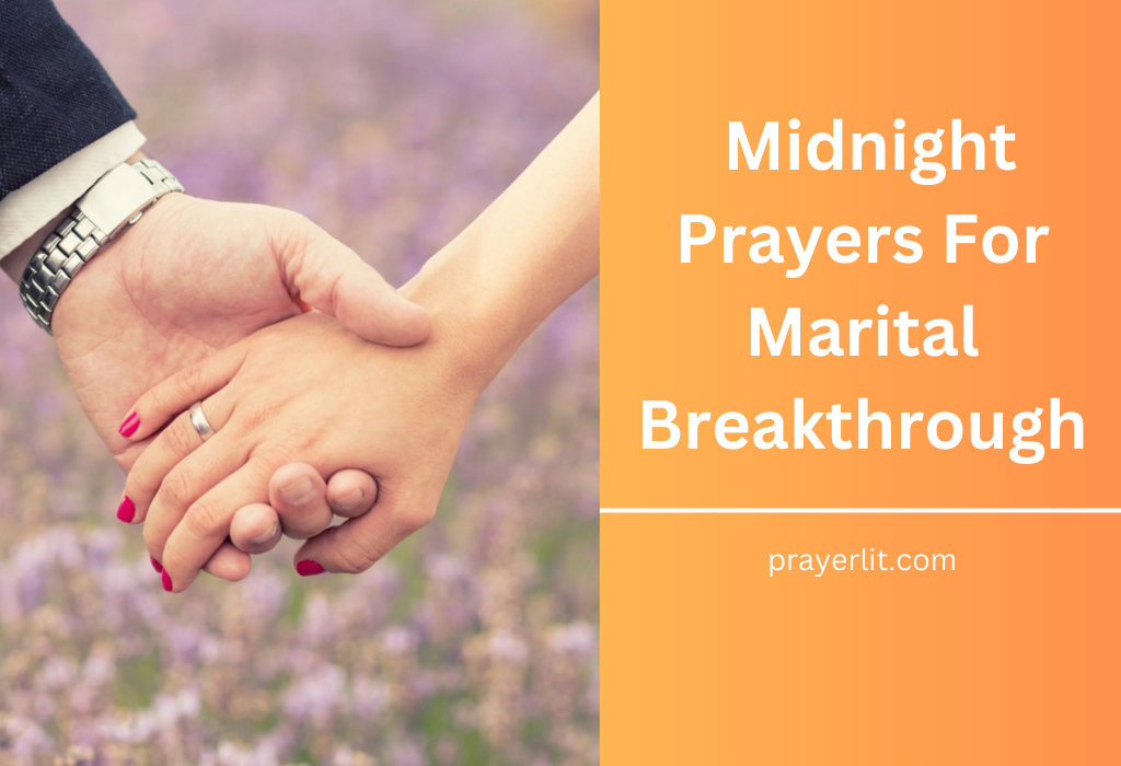 Midnight Prayers For Marital Breakthrough