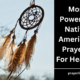 Native American Prayers For Healing