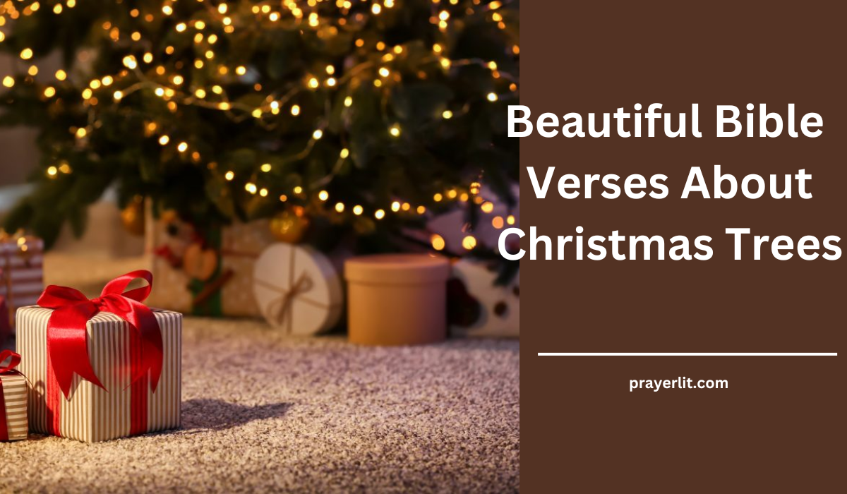 Bible verses about Christmas trees