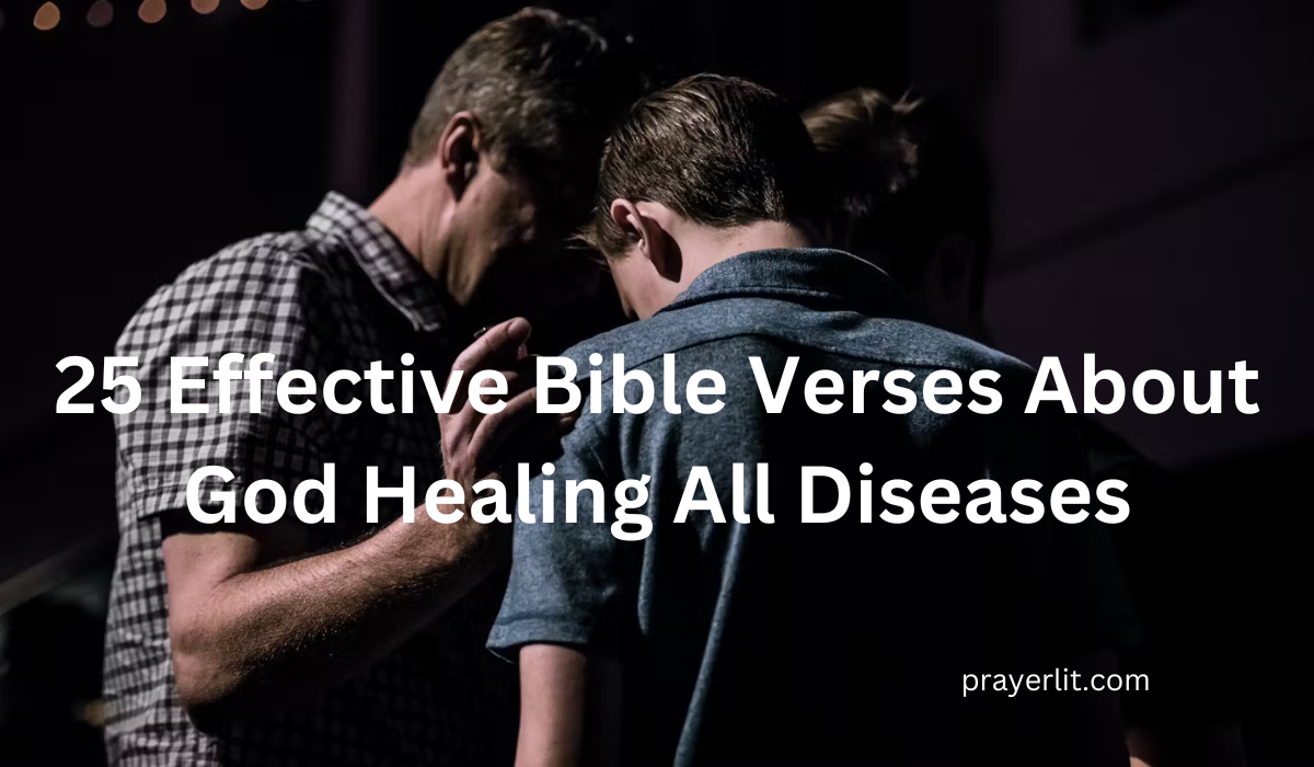  Bible Verses About God Healing All Diseases