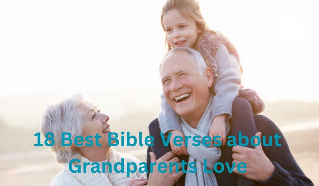 Bible Verses About Grandparents Love