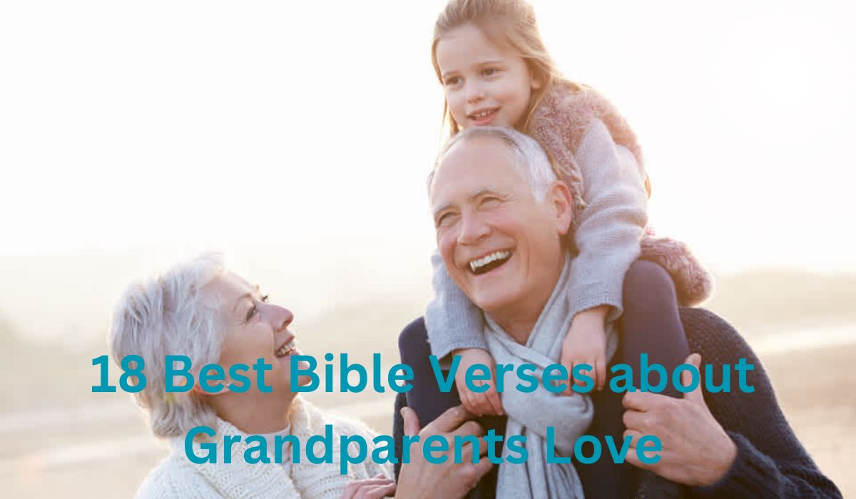  Bible Verses About Grandparents Love