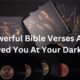 Bible Verses About I Loved You At Your Darkest