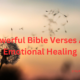 Bible Verses About Emotional Healing