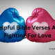 Bible Verses About Fighting For Love