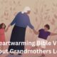 Bible Verses About Grandmothers Love