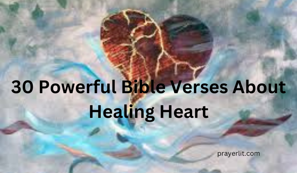 Bible Verses About Healing Heart