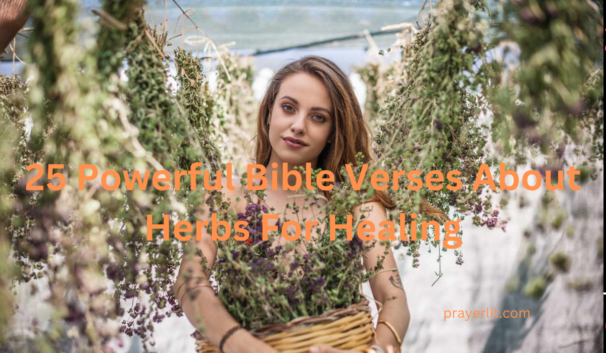 Bible Verses About Herbs For Healing