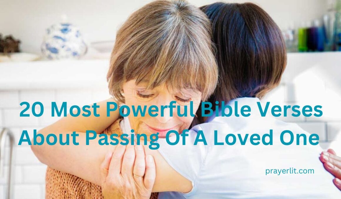 20 Most Powerful Bible Verses About Passing Of A Loved One (2026 ...