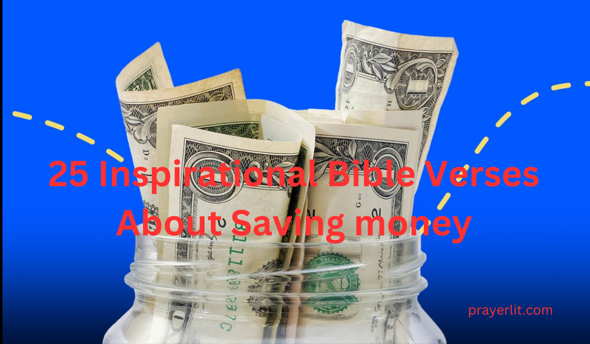  Bible Verses About Saving Money