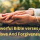 Bible Verses About Love And Forgiveness