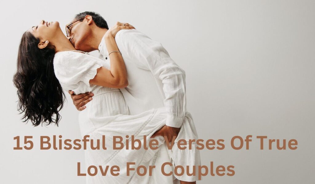 Bible Verses Of True Love For Couples