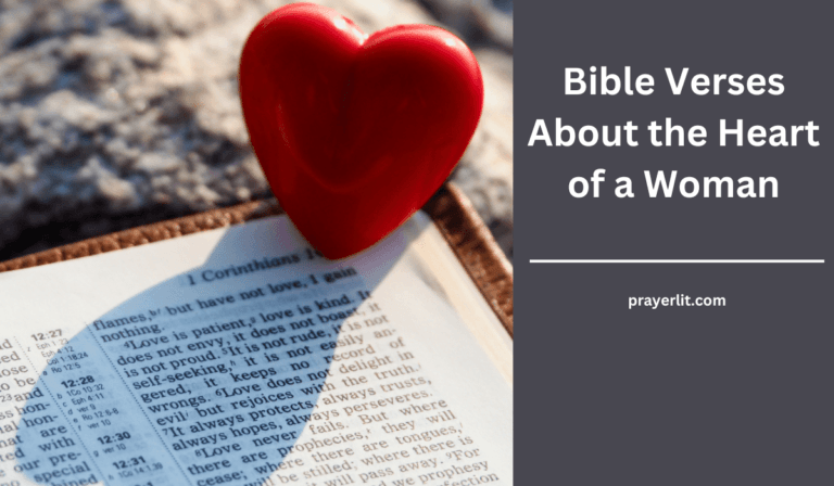 50 Beautiful Bible Verses About the Heart of a Woman (2026) - PrayerLit