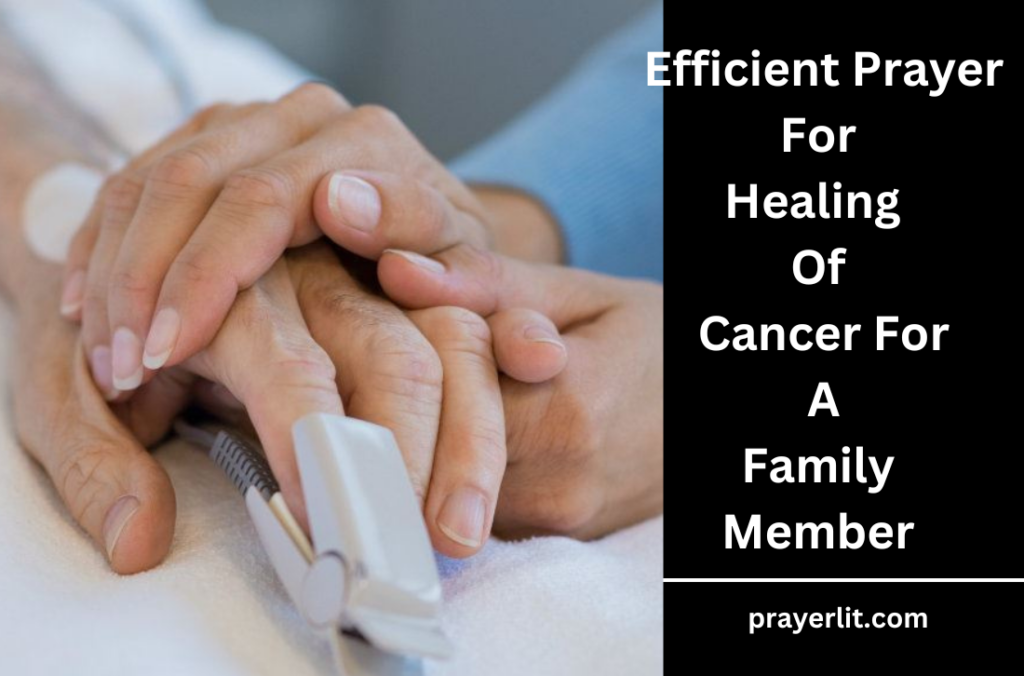 Prayer For Healing Of Cancer For A Family Member