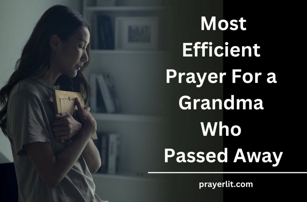 Prayer For Grandma Who Passed Away