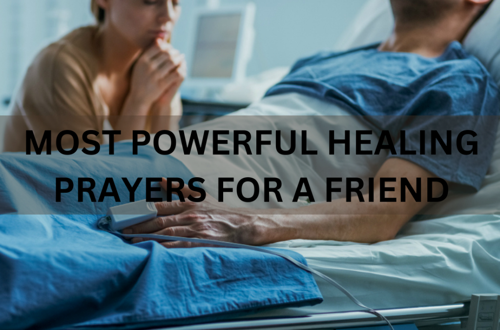 healing prayers for a friend