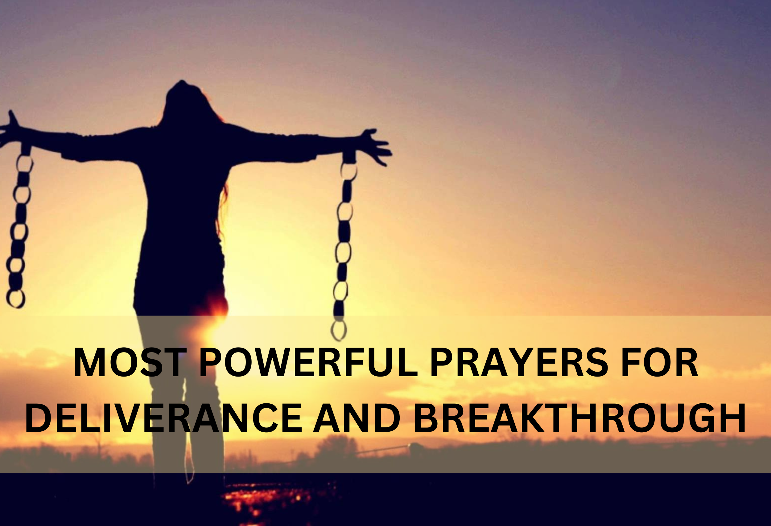 prayers for deliverance and breakthrough