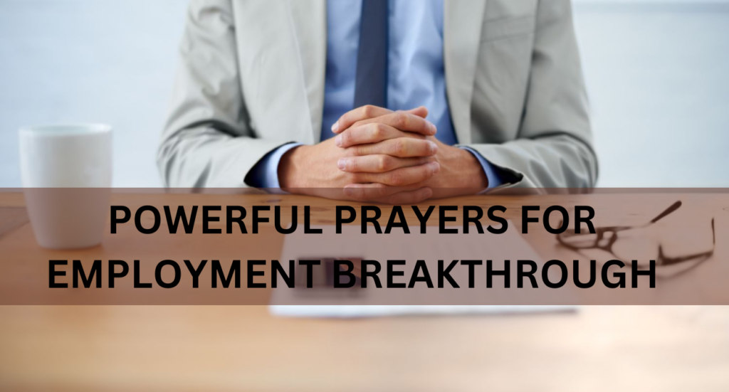 Prayers for employment breakthrough