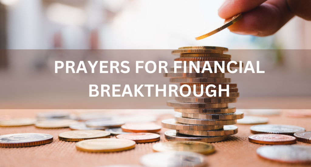 Powerful prayers for financial breakthrough