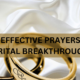 MOST EFFECTIVE PRAYERS FOR MARITAL BREAKTHROUGH