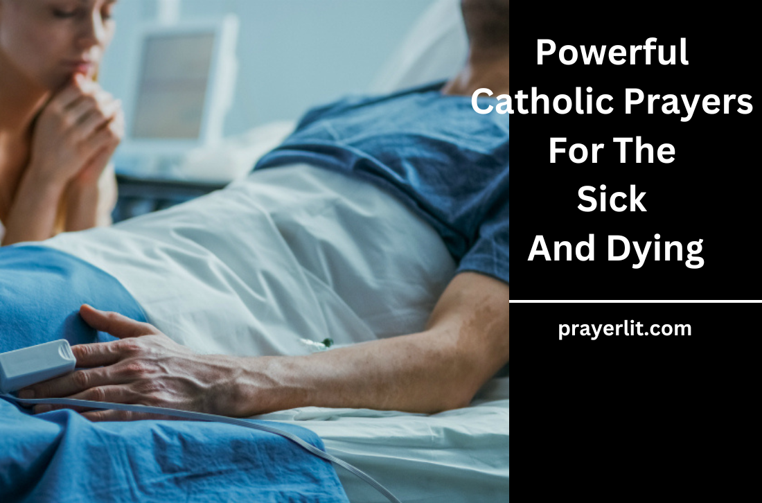 Catholic Prayers For The Sick And Dying