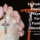 St. Padre Pio Healing Prayers For Family Member