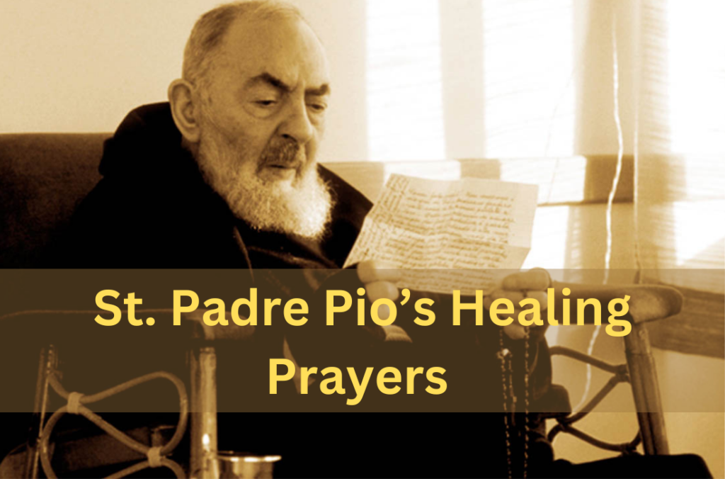 St. Padre Pio's Healing prayers for a family member