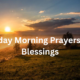 Sunday morning prayers and blessings