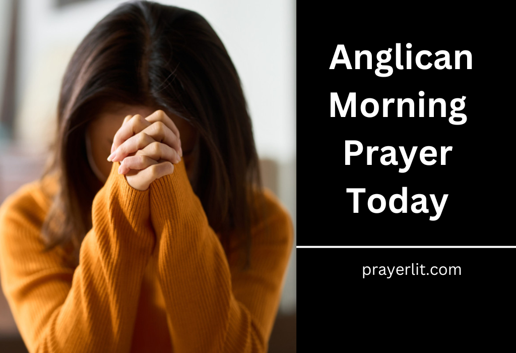 Anglican Morning Prayer Today