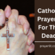 Catholic Prayers For The Dead