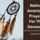 Native American Prayers For The Deceased