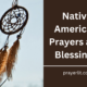 Native American Prayers and Blessings