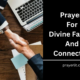 Prayers For Divine Favour And Connection