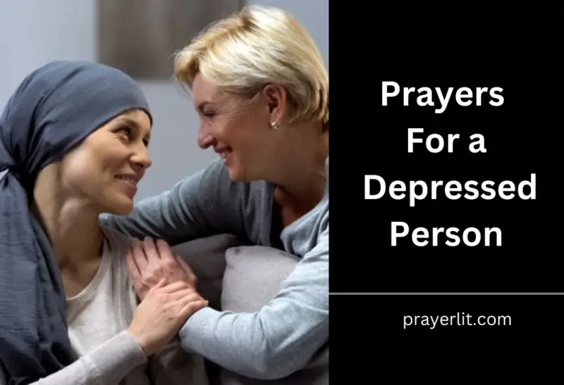 30 Powerful Prayers For a Depressed Person (2025) - PrayerLit