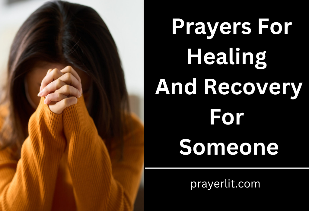 Prayers For Healing And Recovery For Someone