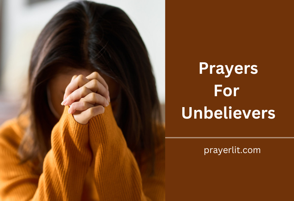 Prayers For Unbelievers