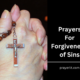 Prayers For Forgiveness of Sins