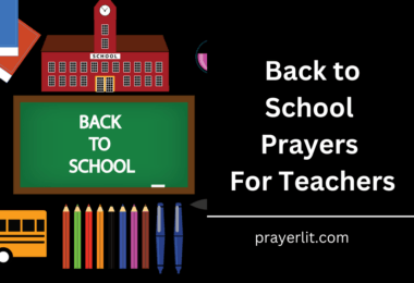 34 Efficient Back to School Prayers For Teachers (2025) - PrayerLit