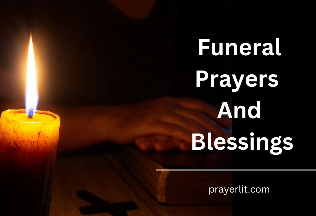 Funeral Prayers And Blessings